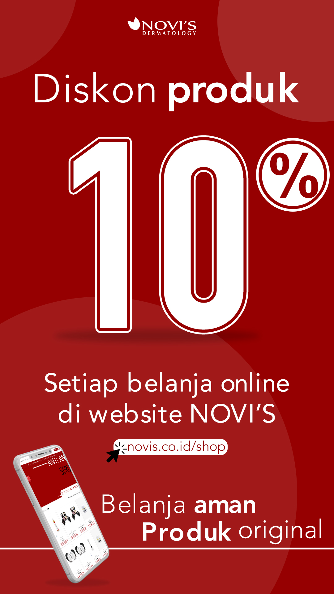 Diskon produk novis 10% pembelian melalui website selama bulan mei 2020